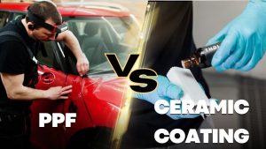 PPF vs. Ceramic Coating - Which One Is Better For Cars?